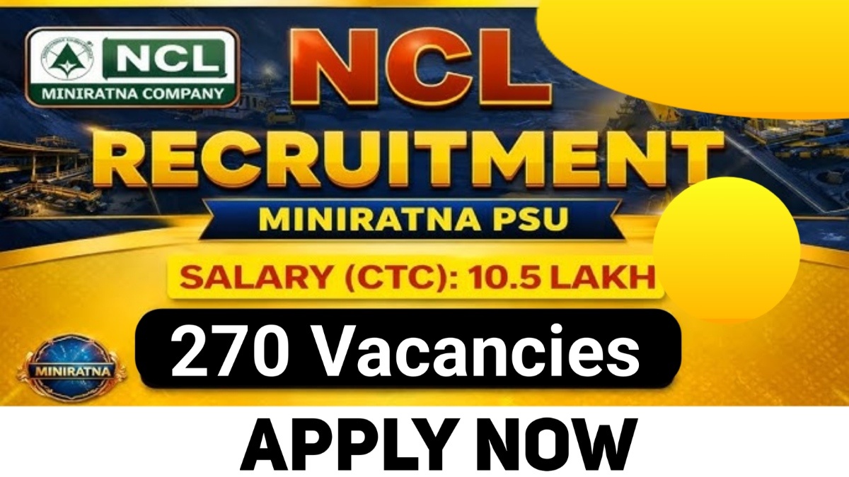 NCL Assistant Foreman Recruitment 2026 Apply Online For 270 Posts