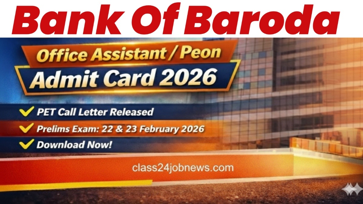 Bank of Baroda Office Assistant/ Peon Admit Card 2026 Out