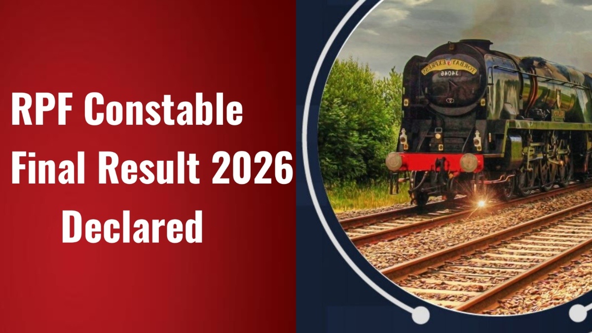 RPF Constable Final Result 2026 OUT