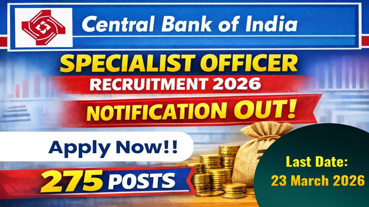 entral Bank of India Specialist Officers Recruitment 2026 – Apply Online for 275 Posts