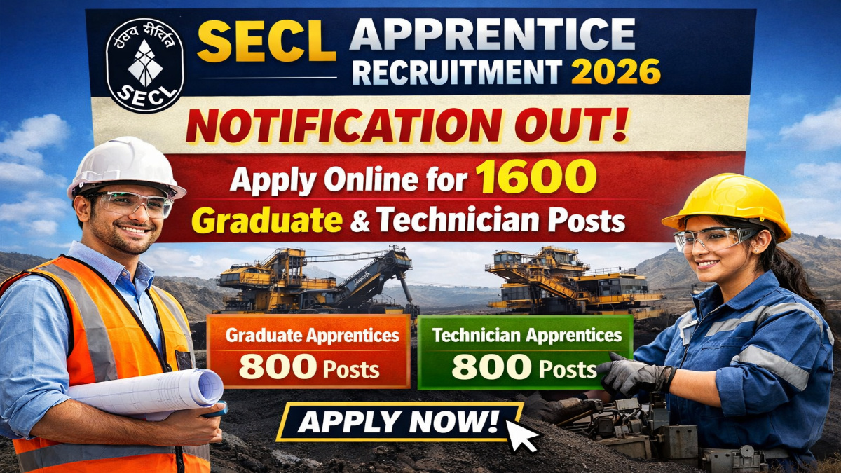 SECL Apprentice Recruitment 2026 Notification Out – Apply Online for 1600 Graduate & Technician Posts