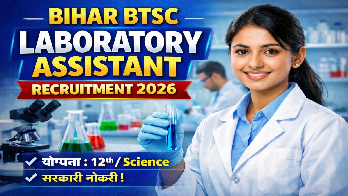 Bihar BTSC Laboratory Assistant Recruitment 2026 – Apply Online for 1091 Posts