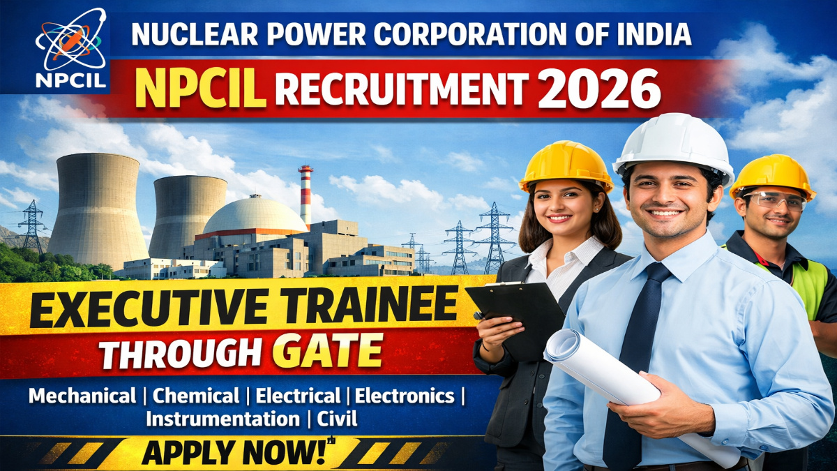 NPCIL Executive Trainee Recruitment 2026, Apply Online for 330 Posts through GATE