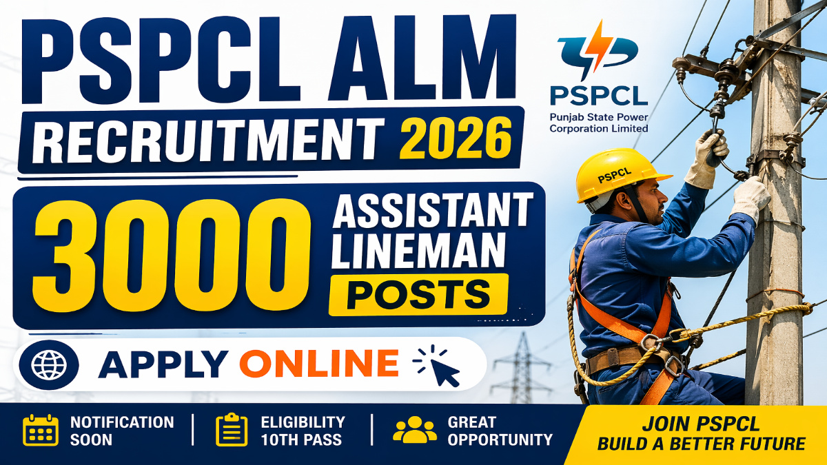 PSPCL ALM Recruitment 2026 - Apply Online for 3000 Assistant Lineman Posts
