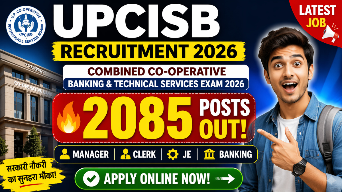 UPCISB Recruitment 2026 Notification OUT For 2085 Posts: Manager, Clerk, JE & Banking Posts, Apply Online