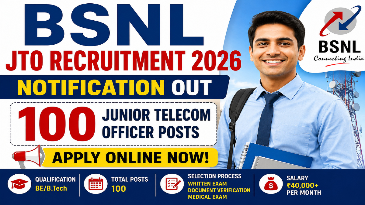 BSNL JTO Recruitment 2026 Notification Out - Apply Online for 100 Junior Telecom Officer Posts