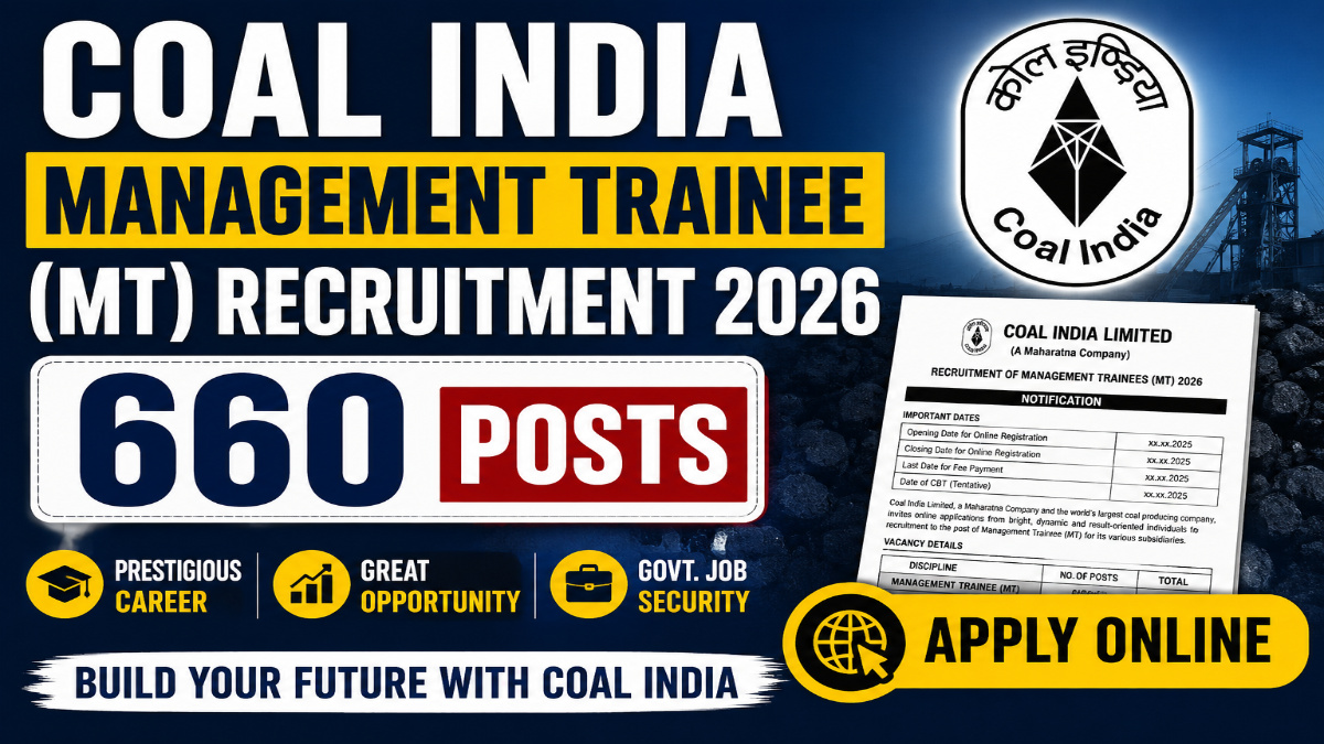 Coal India Management Trainee (MT) Recruitment 2026 Notification Out for 660 Posts – Apply Online