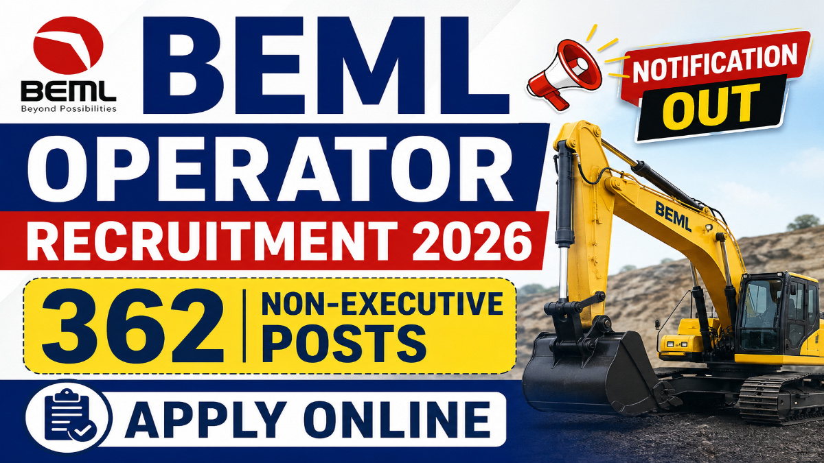BEML Operator Recruitment 2026 Notification Out for 362 Non-Executive Posts – Apply Online