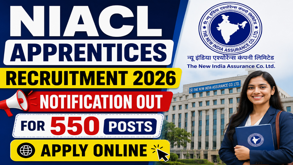 NIACL Apprentices Recruitment 2026 Notification Out For 550 Posts -Apply Online