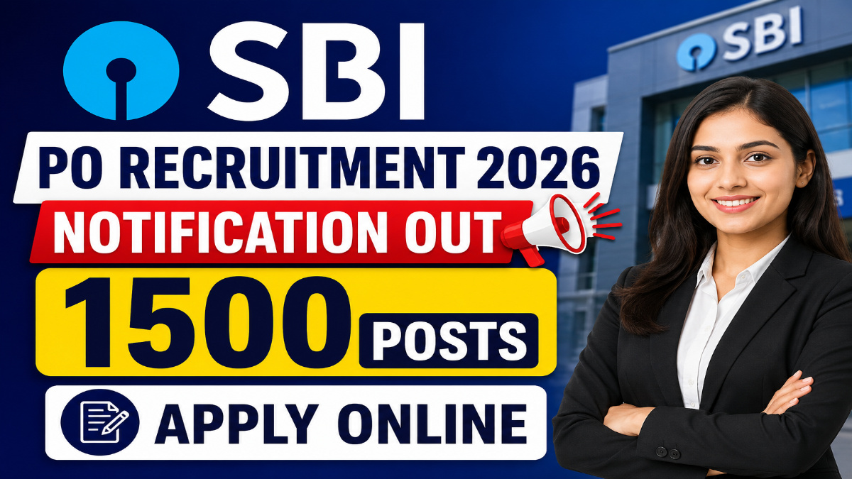 SBI PO Recruitment 2026 Notification OUT For 1500 Posts – Apply Online
