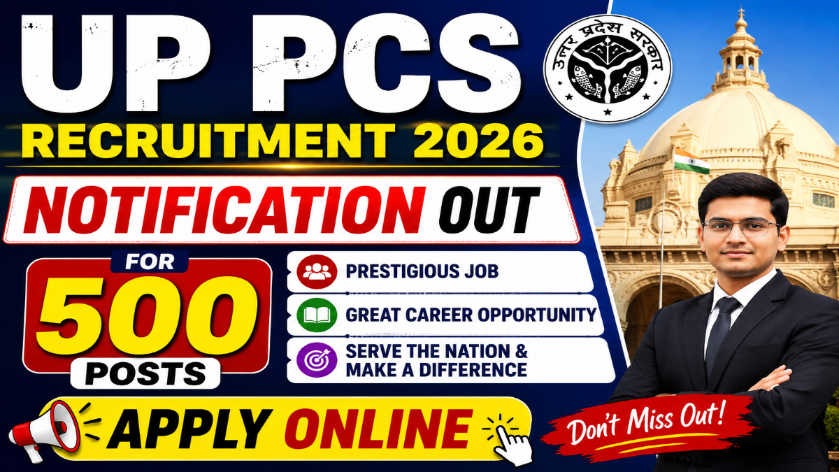 UP PCS Recruitment 2026 Notification OUT For 500 Posts - Apply Online