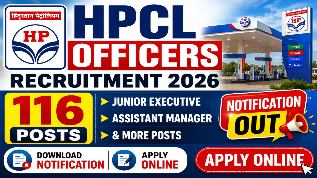 HPCL Officers Recruitment 2026 Notification Out for 116 Junior Executive, Assistant Manager and More Posts – Apply Online