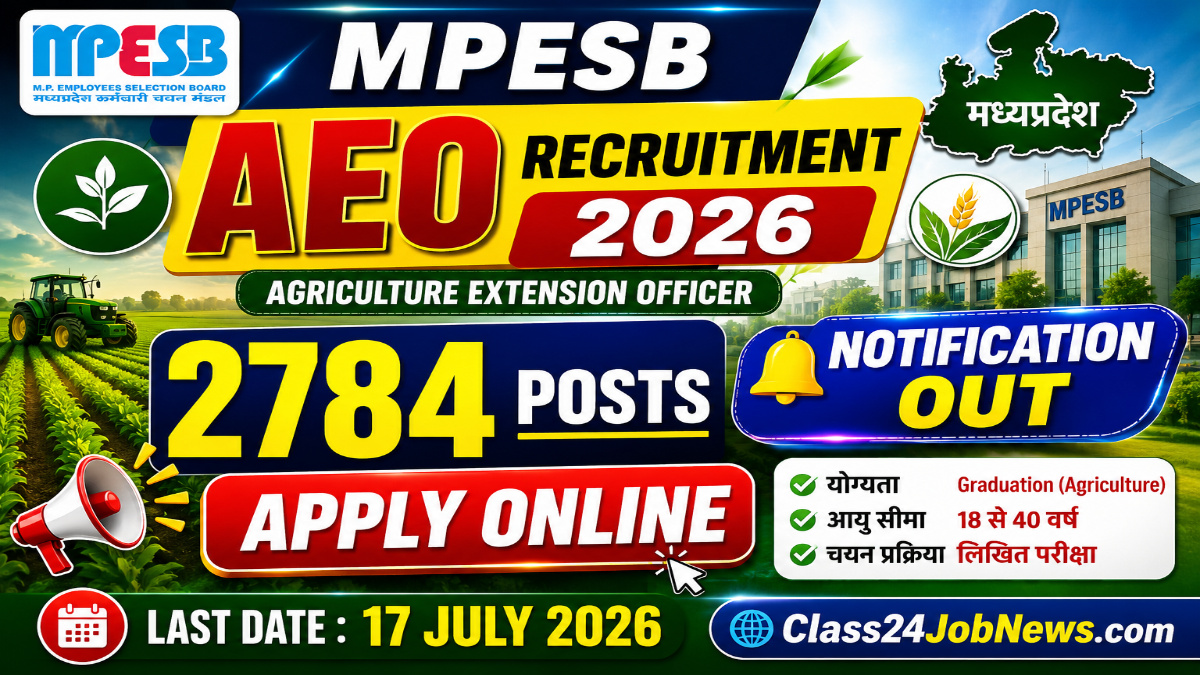 MPESB Agriculture Extension Officer (AEO) Recruitment 2026 Notification OUT For 2784 Posts, Apply Online
