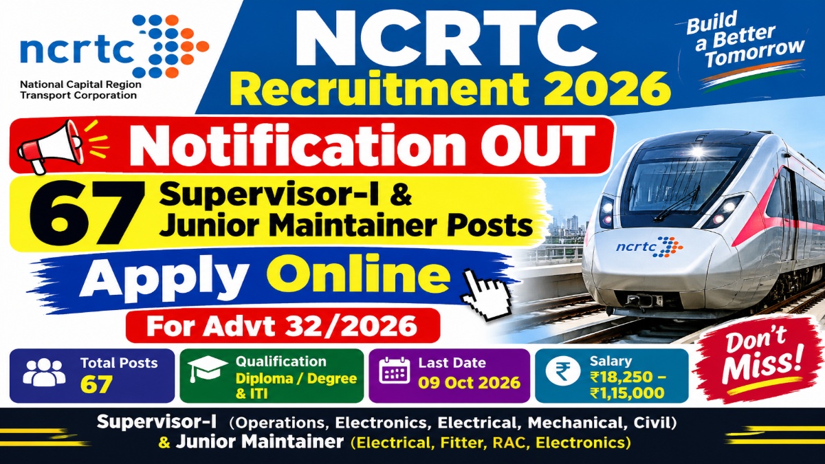 NCRTC Recruitment 2026 Notification OUT For 67 Supervisor-I & Junior Maintainer Posts – Apply Online